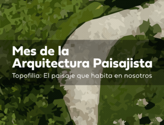 Celebran Mes de la Arquitectura Paisajista con programa educativo y cultural